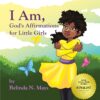 I Am, God's Affirmations For Little Girls