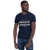 Health Wealth Adult Shirt - Image 4