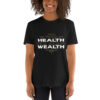 Health Wealth Adult Shirt - Image 2